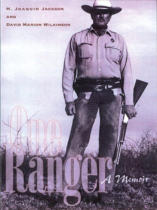 Title details for One Ranger by H. Joaquin Jackson - Wait list